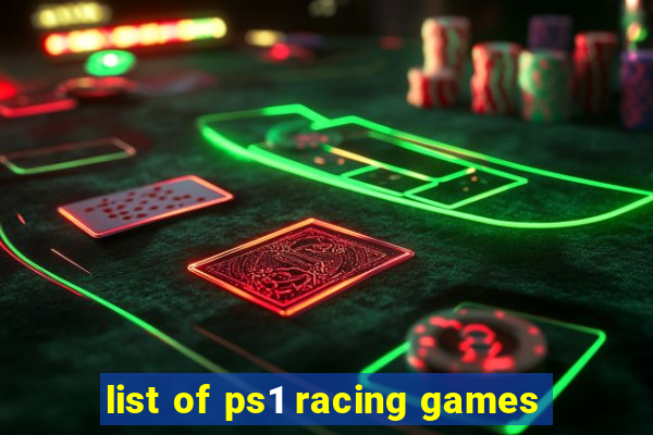 list of ps1 racing games